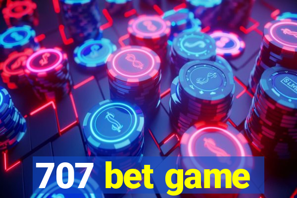 707 bet game